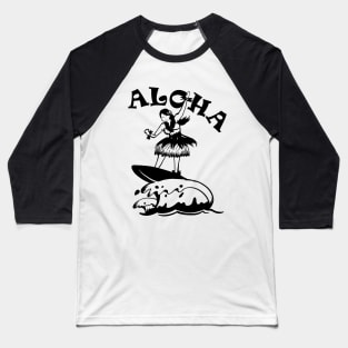 Aloha Hawaii Beach Girl Surf Baseball T-Shirt